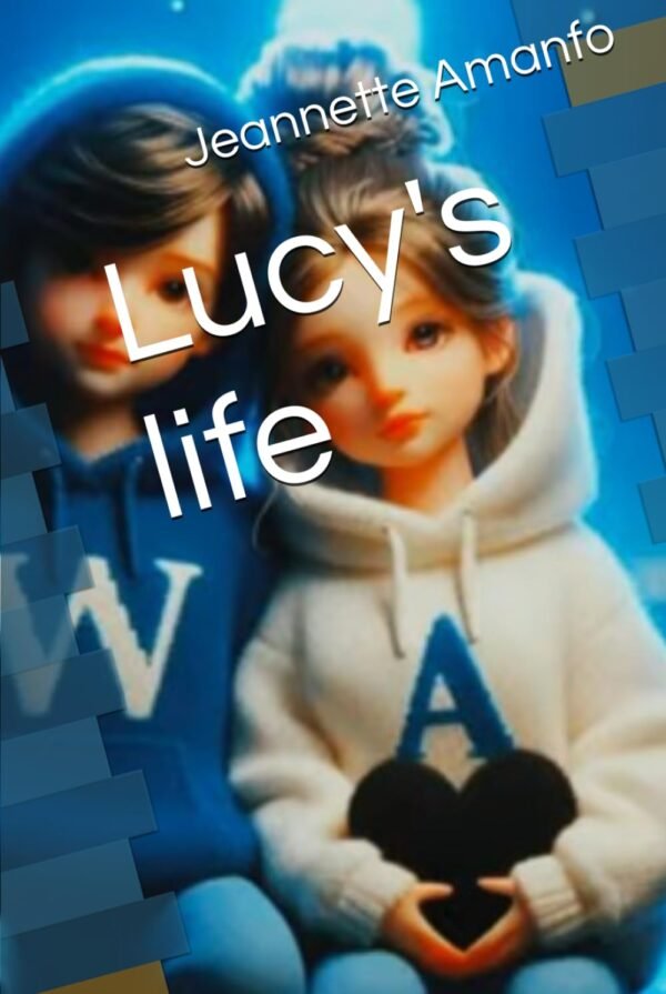 Lucy's life Hardcover