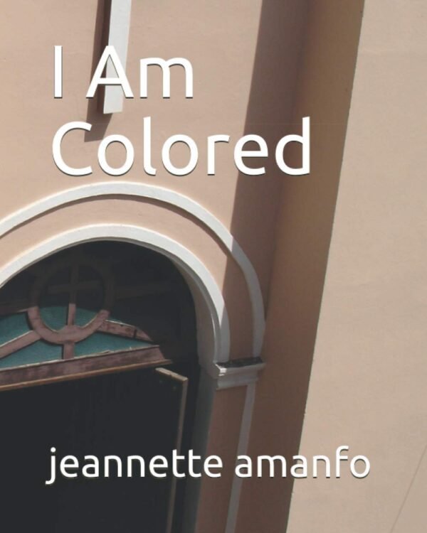 I Am Colored Paperback