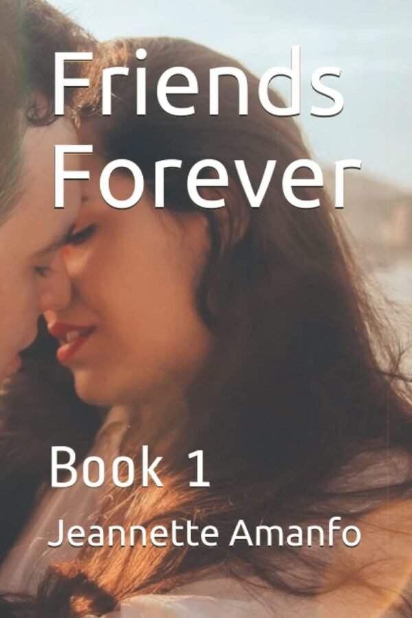 Friends Forever: Book 1 Paperback