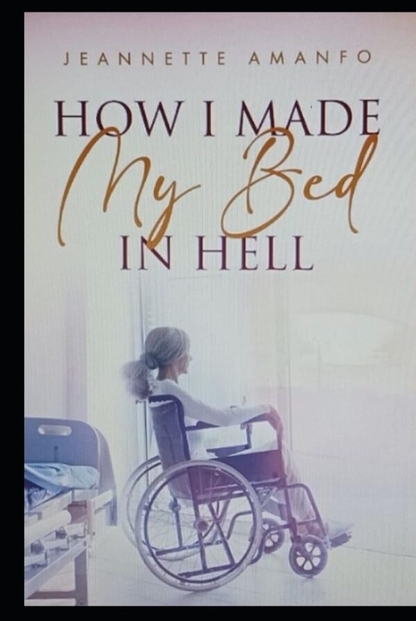How I made my bed in hell Hardcover